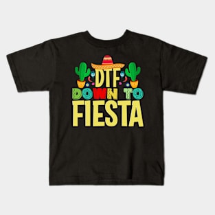 Dtf down to fiesta, Cinco De Mayo, Fiesta de cinco de mayo design, Funny Cinco de Mayo, Cinco de Mayo Party, Cinco de Mayo Gifts, Cinco de Mayo Gift, Kids T-Shirt